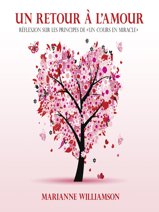 Title details for Un retour à l'amour by Marianne Williamson - Available